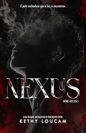 NEXUS (OCULTO Livro 1) – Kethy Loucam