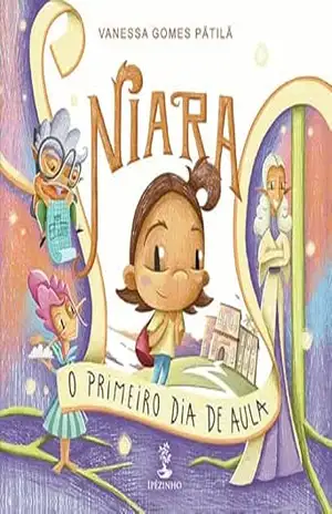 Niara – O primeiro dia de aula – Vanessa Gomes Pätilä