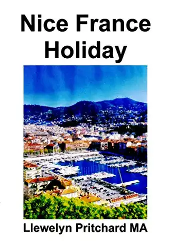 Baixar Nice France Holiday (O Diário Ilustrado de Llewelyn Pritchard MA Livro 7) pdf, epub, mobi, eBook