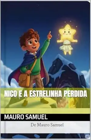 Capa do livro Nico e a Estrelinha perdida - Mauro Samuel