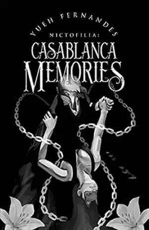 Capa do livro Nictofilia: Casablanca Memories - Yueh Fernandes