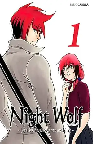Capa do livro Night Wolf: – Justice is above everything – - Fabio Moura