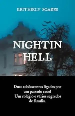 Nightinhell: O Confronto – Keithiely Soares