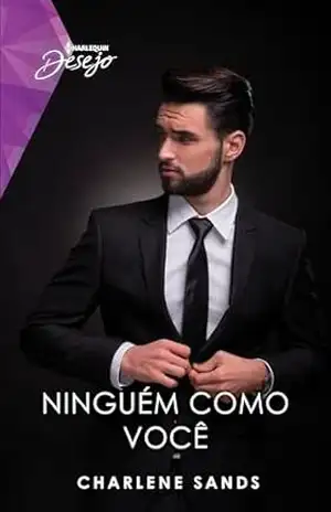 Ninguém como você – Charlene Sands Ninguém como você – Charlene Sands