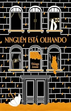 Ninguém está olhando – Thiago Anzai