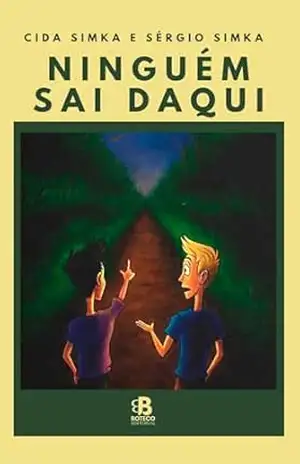 Capa do livro Ninguém sai daqui - Sérgio  Simka