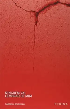 Ninguém vai lembrar de mim – Gabriela Soutello