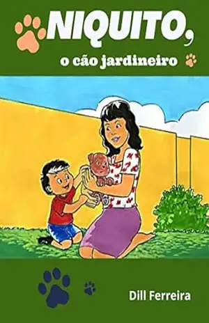 Capa do livro Niquito, o cão jardineiro - Dill  Ferreira