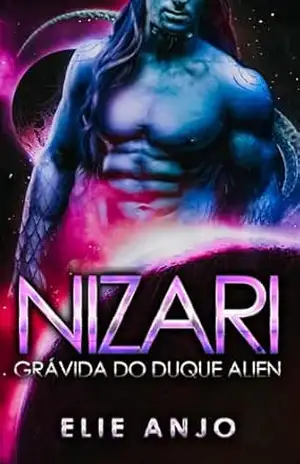 Nizari: Grávida do Duque alien (Aliens de Novera Livro 1) – Elie Anjo