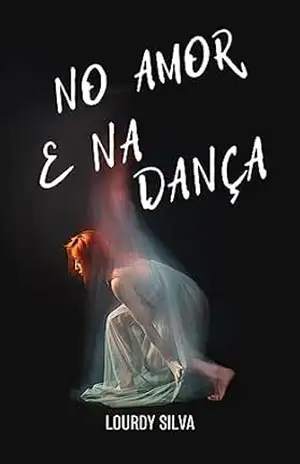 No Amor e Na Dança – Lourdy Silva