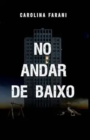 No Andar de Baixo – Carolina Farani
