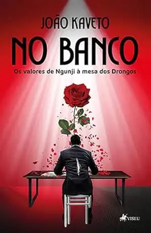 No Banco: Os valores de Ngunji à mesa dos Drongos – João Kaveto