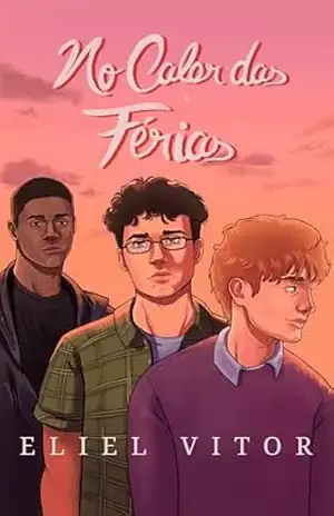 No Calor das Férias - Eliel Vítor