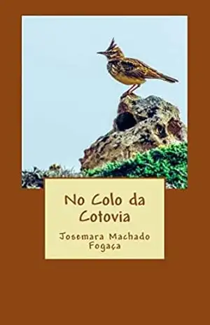 No Colo da Cotovia – Josemara Machado Fogaça
