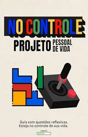 Capa do livro No Controle: Projeto Pessoal de Vida - Will P