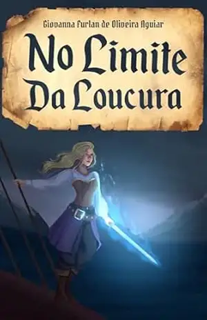 No limite da loucura – Giovanna  F. de O. Aguiar