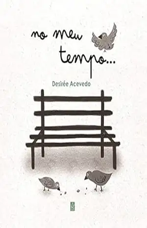 No meu tempo… – Desirée Acevedo