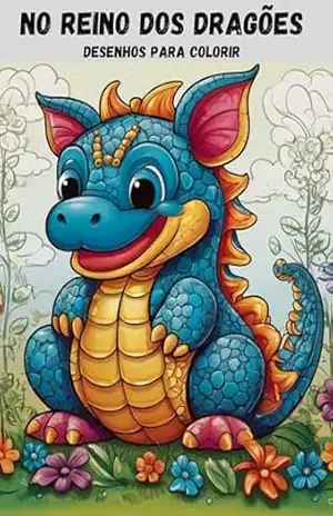 No mundo dos dragões: Desenhos para colorir – Marcos Marçal No mundo dos dragões: Desenhos para colorir – Marcos Marçal