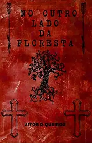 No Outro Lado da Floresta – Vitor  D Queiroz