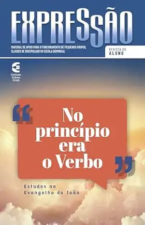No princípio era o Verbo – Revista do aluno: Estudos no Evangelho de João (Expressão Livro 95) - Giuliano Coccaro