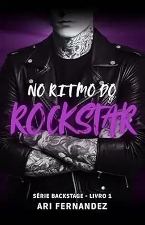 Capa do livro No Ritmo Do Rockstar (Série Backstage Livro 1) - Ari Fernandez