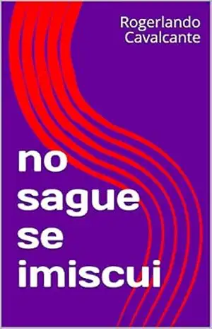 no sague se imiscui – Rogerlando Cavalcante