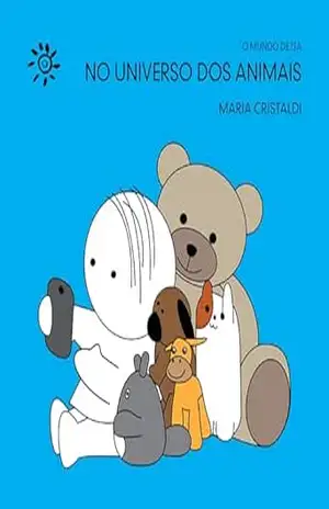 No universo dos animais (O mundo de Isa) – Maria Cristaldi
