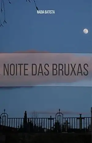 Capa do livro Noite das Bruxas - Nádia Batista