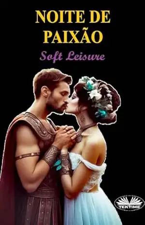 Noite De Paixão – Soft Leisure