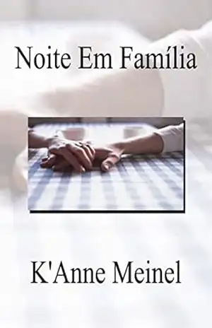Noite em família – K’Anne Meinel