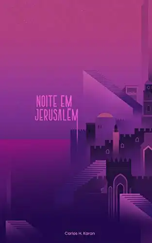 Baixar Noite em Jerusalém pdf, epub, mobi, eBook