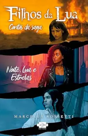 Noite, Lua e Estrelas (Filhos da Lua) – Marcella Rossetti