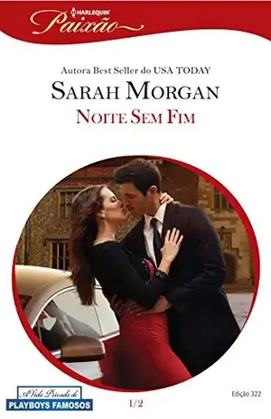 Noite sem Fim (Harlequin Jessica Especial Livro 322) – Sarah Morgan