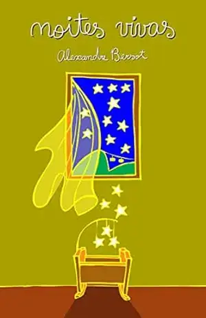 Noites Vivas – Alexandre Bersot