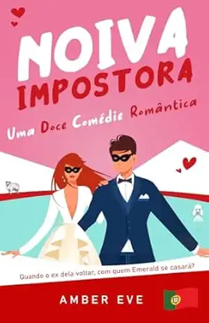 Noiva Impostora: Um romance escocês moderno de identidade trocada – Amber Eve