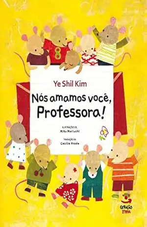 Nós amamos você, Professora – Ye Shil Kim Nós amamos você, Professora – Ye Shil Kim
