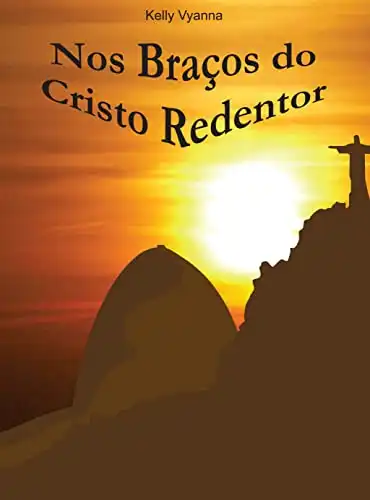 Baixar Nos Braços do Cristo Redentor pdf, epub, mobi, eBook