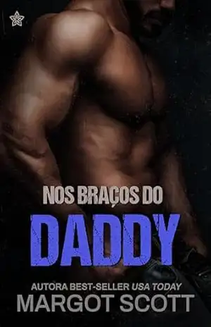 Nos Braços do Daddy (Meu Daddy Livro 2) – Margot Scott
