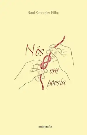 Nós em poesia - Raul Schaefer Filho