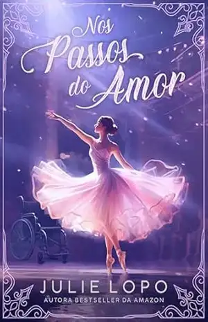 Nos Passos do Amor – Julie Lopo