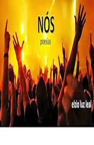 Capa do livro NÓS: poesias - Elzio Luz Leal