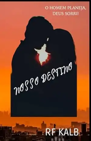 Nosso Destino – Rf Kalb Nosso Destino – Rf Kalb