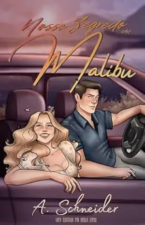 Capa do livro Nosso Segredo em Malibu - A. Schneider