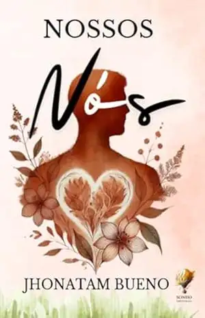 Nossos Nós – Jhonatam Bueno