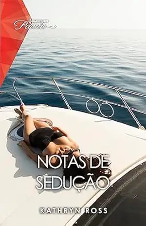 Capa do livro Notas de sedução (Paixão Livro 262) - Kathryn Ross