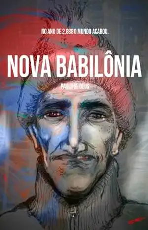 Nova Babilônia – Paulo de Deus