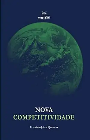 Nova Competitividade – Francisco Jaime Quesado