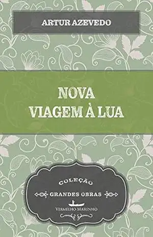Capa do livro Nova viagem à lua - Artur Azevedo