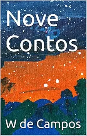 Capa do livro Nove Contos - W de Campos