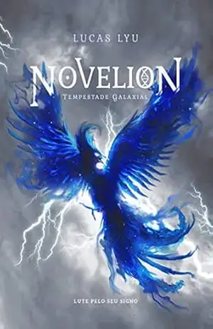 NOVELION: TEMPESTADE GALAXIAL – LUCAS LYU